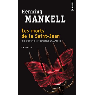Les Morts de la Saint-Jean De Henning Mankell
